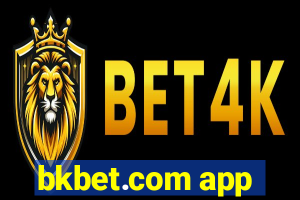 bkbet.com app